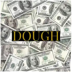 Dough - Single by Tony Tone Danger album reviews, ratings, credits