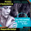 Pussi Paranoia (English-Finnish 80/20) ["BOOM-BOOM PUSSI" Mix] - Single album lyrics, reviews, download