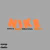 Nike (feat. Taliban Ty, Taliban Grimey & Mel85) - Single album lyrics, reviews, download