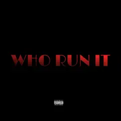 Who run it (feat. Mbk Money & VloneVx556) - Single by Mbk fredo album reviews, ratings, credits