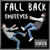 Fall Back - Single album lyrics, reviews, download