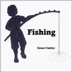 Fishing by Susan Cantey album reviews, ratings, credits
