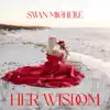 Her Wisdom - Single album lyrics, reviews, download