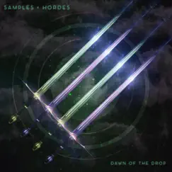 Dawn of the Drop by Samples & Hordes album reviews, ratings, credits
