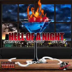 Hell of a night (feat. Swag Perfect) - Single by Keithan Noel & Chico Suave album reviews, ratings, credits