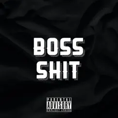 Boss Shit (feat. C.T.G.) [Clean Version] Song Lyrics