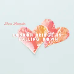 London Bridge Is Falling Down - Single by Piers Lancaster album reviews, ratings, credits