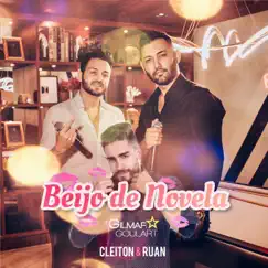 Beijo de Novela (feat. Gilmar Goulart) Song Lyrics