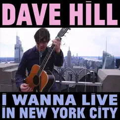 I Wanna Live in New York City Song Lyrics