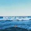 Money Cant Buy Haters - Single album lyrics, reviews, download