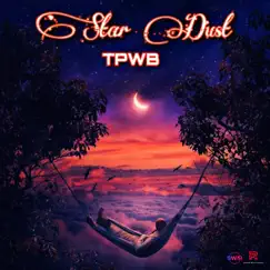 Star Dust - Single by TPWB album reviews, ratings, credits