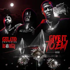 Give It to Em (feat. WB Nutty & Los) - Single by Galeto album reviews, ratings, credits