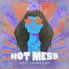 Hot Mess (feat. Lena Leon) - Single album lyrics, reviews, download