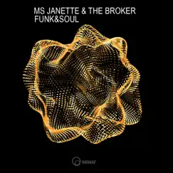Funk & Soul - Single by Ms. Janette & The Broker album reviews, ratings, credits