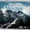 Corridos por Encargo album lyrics, reviews, download