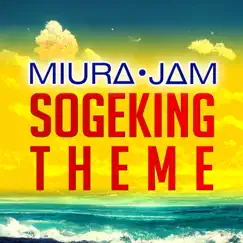 Sogeking Theme (One Piece) - Single by Miura Jam album reviews, ratings, credits