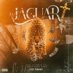 El Jaguar - Single (feat. Grupo Diez 4tro) - Single by Alta Alianza album reviews, ratings, credits