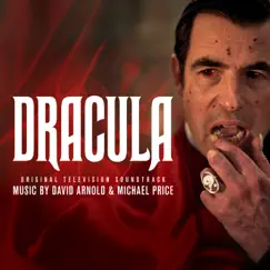 Dracula (Original Television Soundtrack) by David Arnold & Michael Price album reviews, ratings, credits