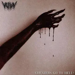 Cheaters Go To Hell! (feat. KAZILLION) - Single by VEINN album reviews, ratings, credits