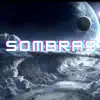 SOMBRAS (feat. Lil Estarossa) - Single album lyrics, reviews, download