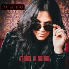 A Force of Nature by Sari Schorr album reviews, ratings, credits