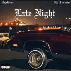 Late Night (feat. GD Funkster) Song Lyrics