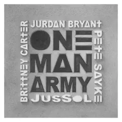 One Many Army (feat. Jurdan Bryant, Pete Sayke, Brittney Carter & JusSol) - Single by Fantastic Sound album reviews, ratings, credits