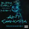 Ain't Gangsta (feat. Nobi-1) - Single album lyrics, reviews, download