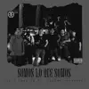 SOMOS LO QUE SOMOS (feat. PRIMER PROYECTO) - Single album lyrics, reviews, download
