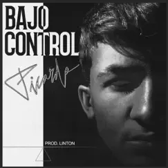 BAJO CONTROL - Single by Picardo album reviews, ratings, credits