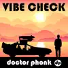 Vibe Check - Single album lyrics, reviews, download