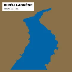 Solo Suites by Biréli Lagrène album reviews, ratings, credits