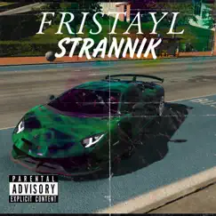 Fristayl - Single by Strannik album reviews, ratings, credits