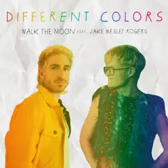 Different Colors x Pride - Single by WALK THE MOON & Jake Wesley Rogers album reviews, ratings, credits
