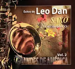 Saxo Romántico: Éxitos de Leo Dan, Vol. 2 by Super Tamarindo All Stars album reviews, ratings, credits