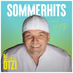 Sommerhits mit DJ Ötzi - EP by DJ Ötzi album reviews, ratings, credits