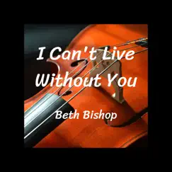 I Can't Live Without You Song Lyrics