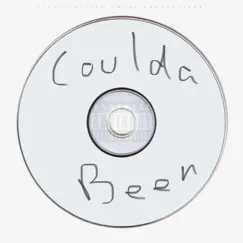 Coulda Been - Single by A Yo album reviews, ratings, credits