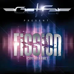 Fission (cry my name) - Single by Get Far album reviews, ratings, credits