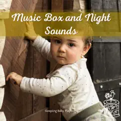 Music Box and Night Sounds by Sleeping Baby Playlists album reviews, ratings, credits