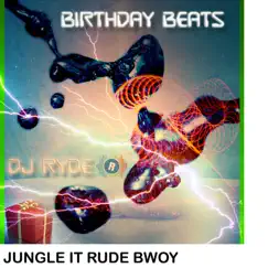 Jungle It Rude Bwoy - Single by Dj Ryde album reviews, ratings, credits