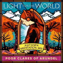 Autumn: Meditation Mix by Poor Clare Sisters, Arundel album reviews, ratings, credits