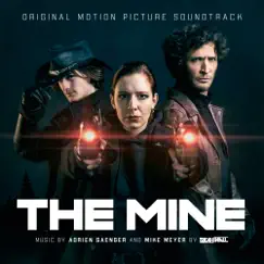 The Mine (Original Motion Picture Soundtrack) by Skahinall, Adrien Saenger & Mike Meyer album reviews, ratings, credits