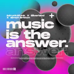 Music Is The Answer Song Lyrics