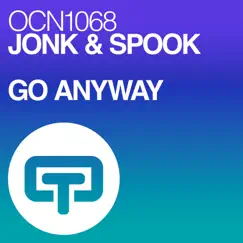 Go Anyway - Single by Spook & Jonk album reviews, ratings, credits