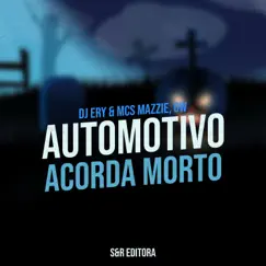 Automotivo Acorda Morto Song Lyrics