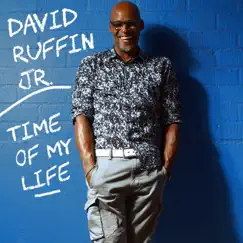 Time of My Life - Single by David Ruffin, Jr. album reviews, ratings, credits