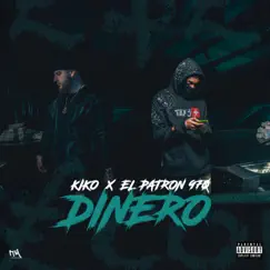 Dinero - Single by Kiko & Elpatron970 album reviews, ratings, credits