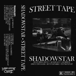 Street Tape by SHADOWSTAR album reviews, ratings, credits