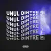 Unul Dintre Ei (feat. AREKU) - Single album lyrics, reviews, download